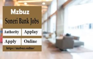 Latest Soneri Bank Jobs 2023